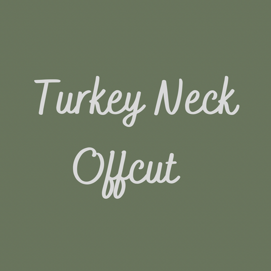 Turkey Neck Offcut